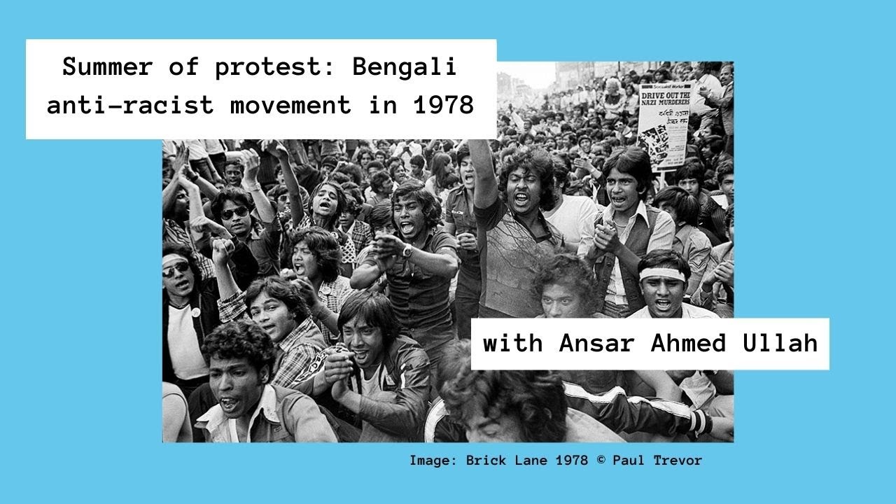 Summer of Protest: Bengali Anti-Racist Movement in 1978
